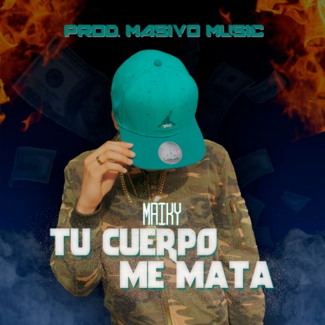 Tu Cuerpo Me Mata | Boomplay Music