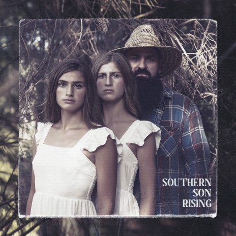 Southern Son Rising ft. JJ & Sissy | Boomplay Music