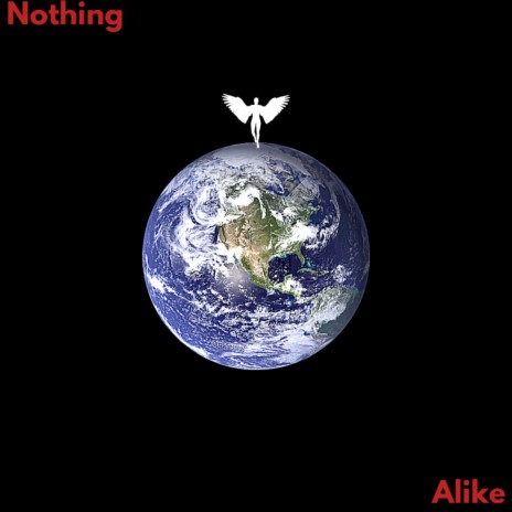 Nothing Alike | Boomplay Music