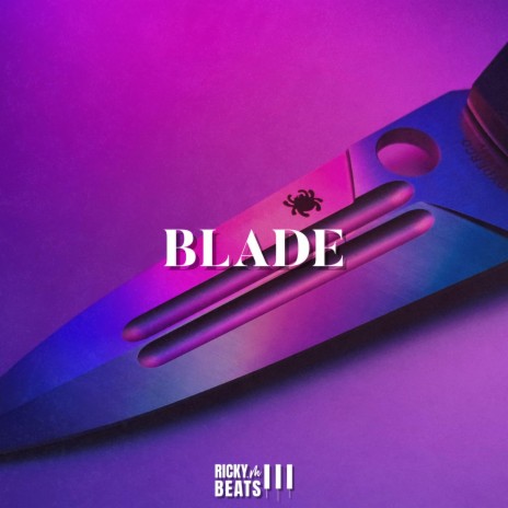 BLADE | Boomplay Music
