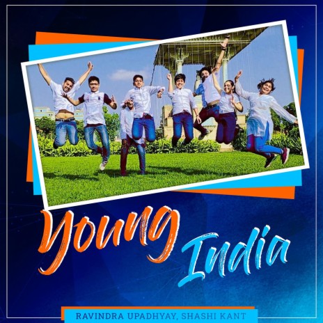 Young India ft. Shashi Kant | Boomplay Music