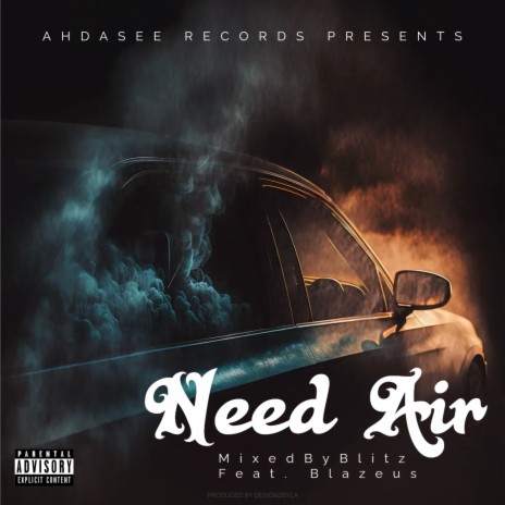 Need Air ft. Blazeus