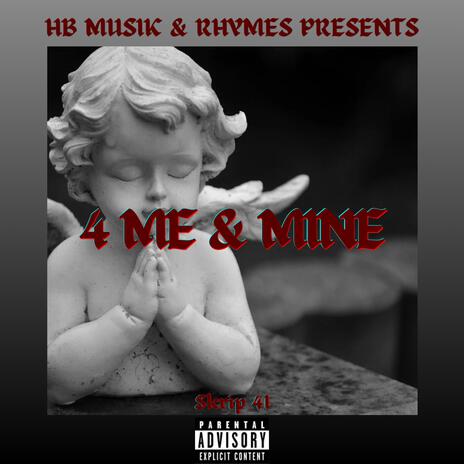 4 Me & Mine | Boomplay Music