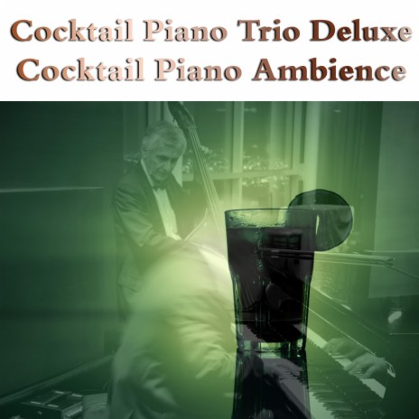 Cocktail Piano Bar Chill Out | Boomplay Music