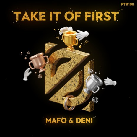 Take It Of First (Radio Edit) ft. DENI | Boomplay Music