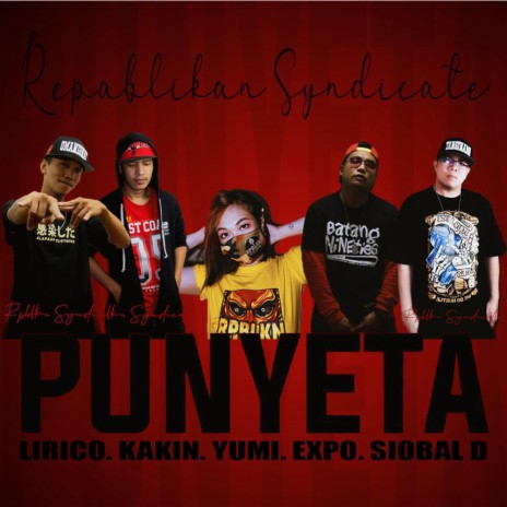 PUNYETA ft. Lirico, Kakin, Yumi, Expo & Siobal D | Boomplay Music
