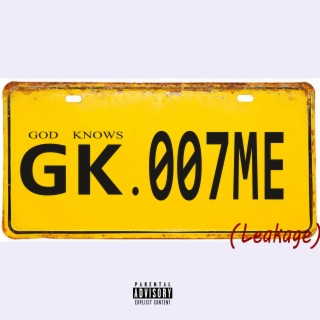 God Knows (GK) / Leakage