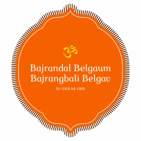 Bajrandal Belgaum Bajrangbali Belgav | Boomplay Music