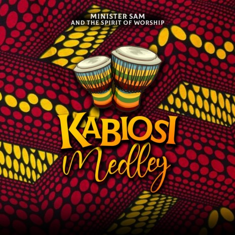Kabiosi Medley (feat. The Spirit Of Worship) | Boomplay Music