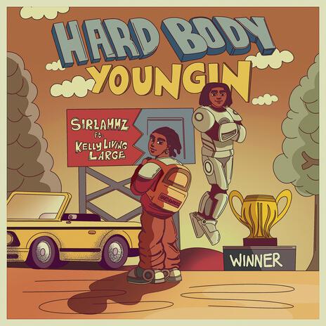 Hard Body Youngin ft. Kellylivinglarge | Boomplay Music