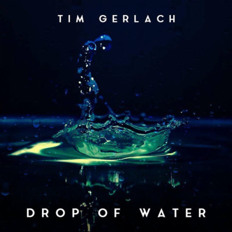 Drop of Water | Boomplay Music