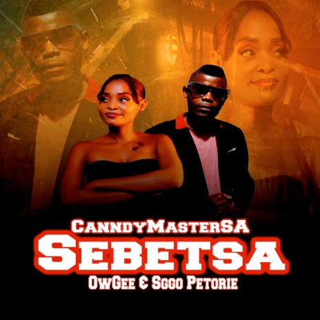 Sebetsa ft. OwGee & SEGGO PETORIE | Boomplay Music