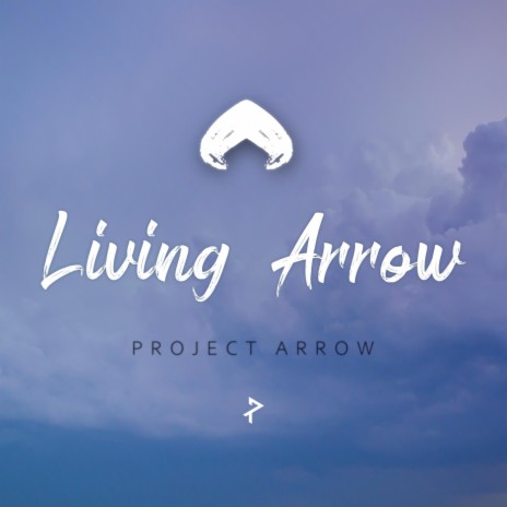 Living Arrow ft. Shane Forrester | Boomplay Music