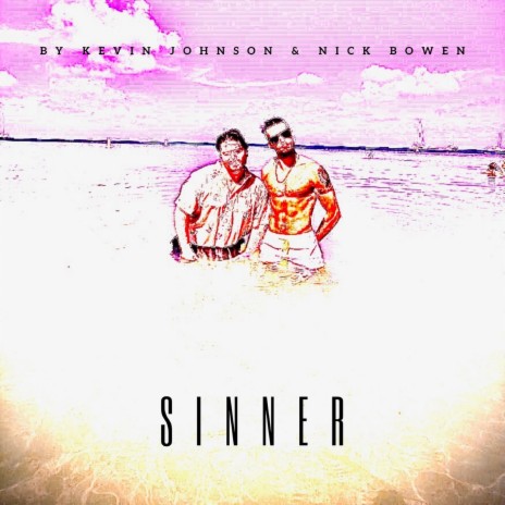 Sinner ft. Nick Bowen | Boomplay Music