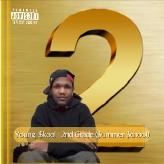 Young Skool 2nd Grade (Summer School)