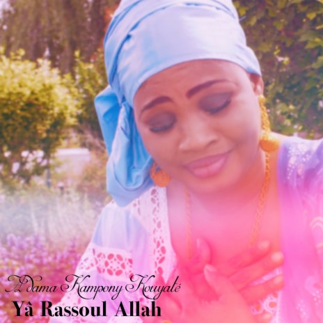 Yâ Rassoul Allah | Boomplay Music