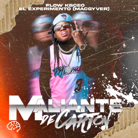 Maliante De Carton ft. FLOWKBCEO | Boomplay Music