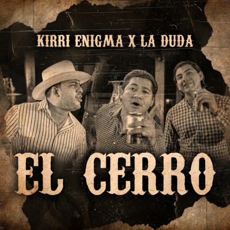 El Cerro ft. La Duda | Boomplay Music