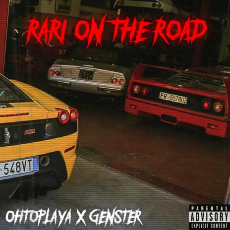 RARI ON THE ROAD ft. Genster | Boomplay Music