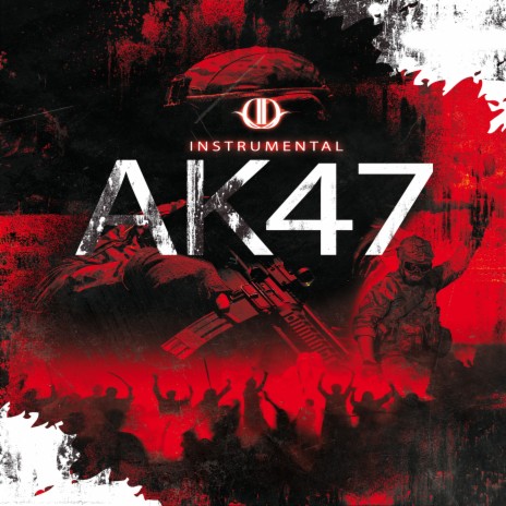 Instrumental Ak 47 | Boomplay Music