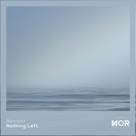 Nothing Left | Boomplay Music