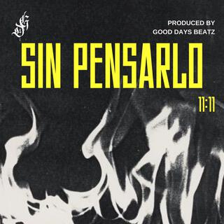 Sin pensarlo