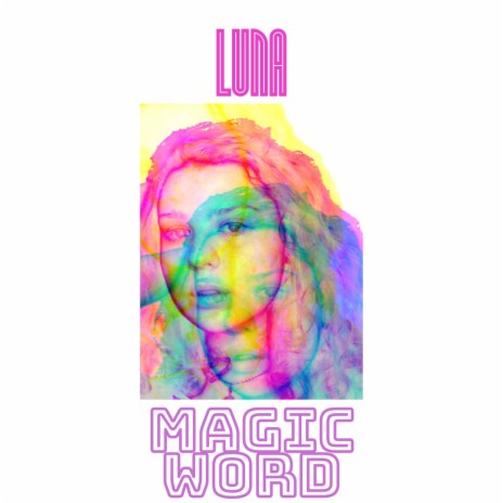 Magic Word | Boomplay Music