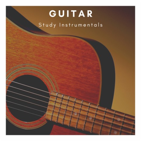 Best Guitar Instrumental For Studying ft. Relaxing Acoustic Guitar | Boomplay Music