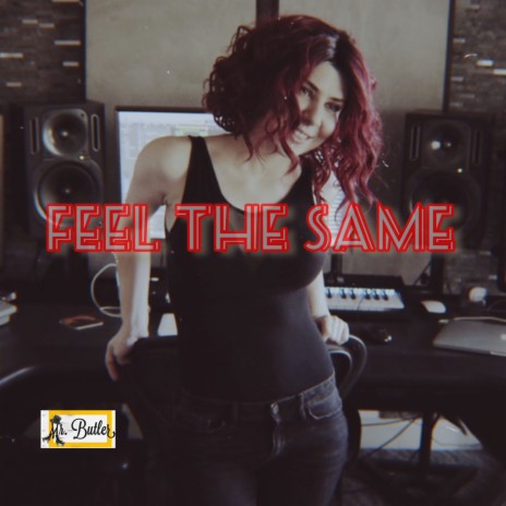 Feel The Same (Lika Morgan)-MisterButler Mix | Boomplay Music