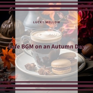 Cafe BGM on an Autumn Day