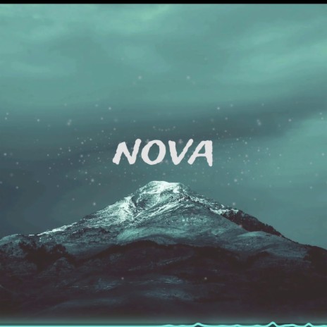 NOVA | Boomplay Music