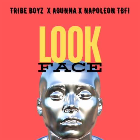 Look Face (Sped Up) ft. Napoleon TBFI & Agunna | Boomplay Music