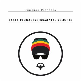 Rasta Reggae Instrumental Delights
