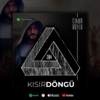 Kısır Döngü lyrics | Boomplay Music