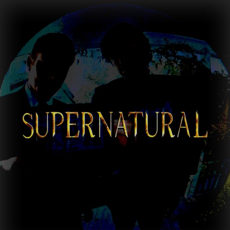 SUPERNATURAL | Boomplay Music