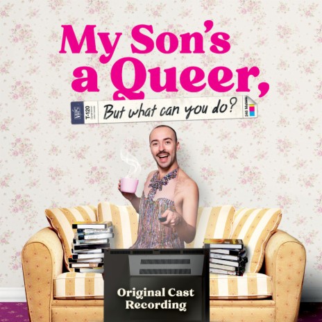 Anything Is Possible (Original Cast Recording) ft. Rob Madge & Original Cast of My Son’s A Queer (But What Can You Do?) | Boomplay Music