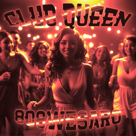 Club Queen | Boomplay Music