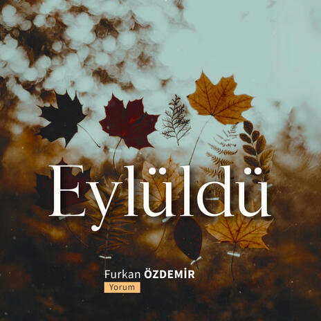 Eylüldü | Boomplay Music