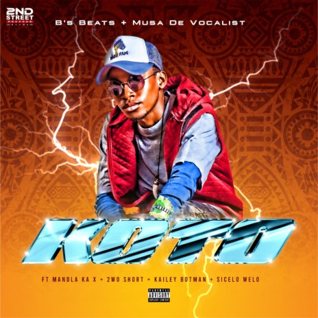 KOTO ft. Musa De Vocali$t, Kailey Botman, Sicelo Welo, 2wo Short & Mandla Ka X | Boomplay Music