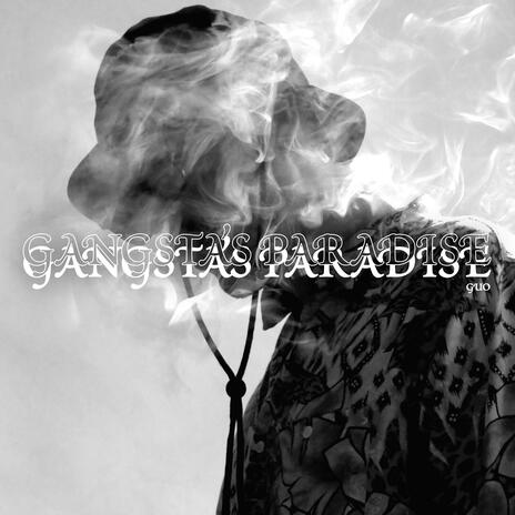 Gangsta's Paradise | Boomplay Music