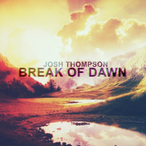 Break Of Dawn (Original Mix)
