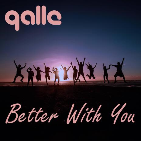 Better With You | Boomplay Music