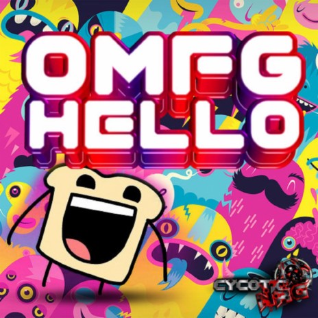 OMFG Hello | Boomplay Music