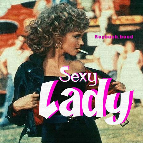 Sexy Lady | Boomplay Music