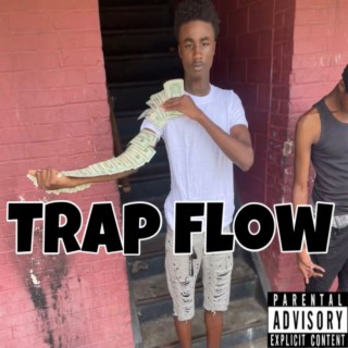 Trap Flow