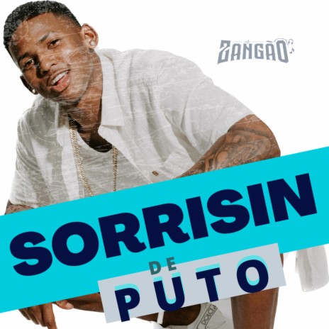 SORRISIN DE PUTO | Boomplay Music