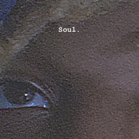 soul. | Boomplay Music