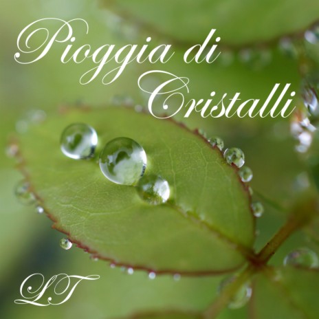 Pioggia di Cristalli