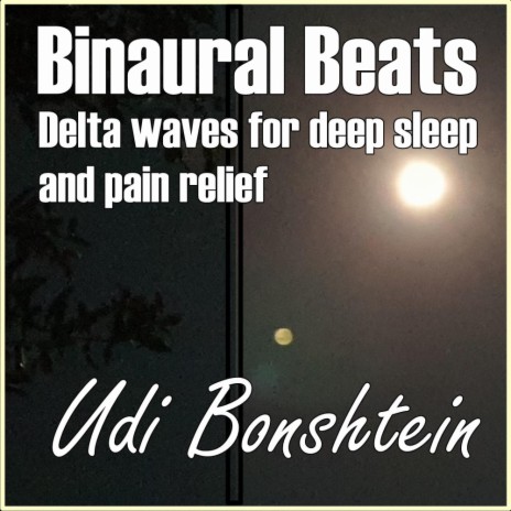 Meditating with Delta waves for deep sleep and pain relief