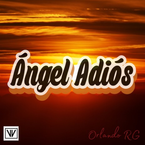 Ángel Adiós | Boomplay Music